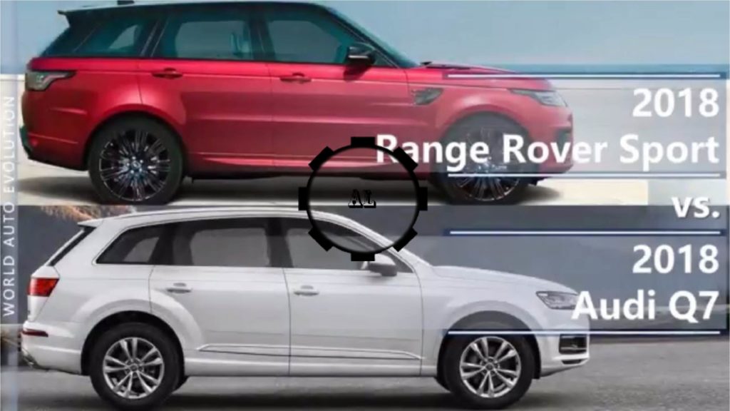 2018 Range Rover Sport vs 2018 Audi Q7 (technical ...